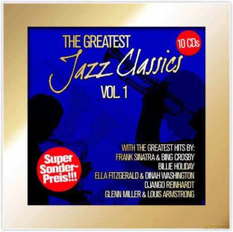 The Greatest Jazz ClassicsVol1 [10CD]