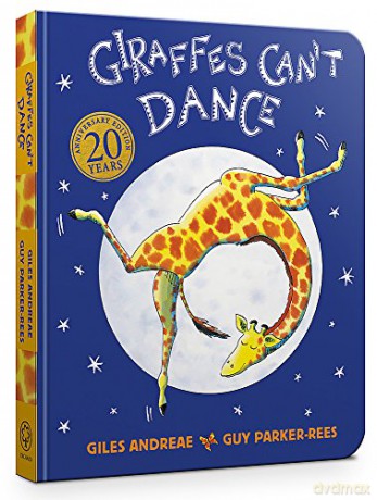 Giraffes Can't Dance Board Book - Giles Andreae [KSIĄŻKA]