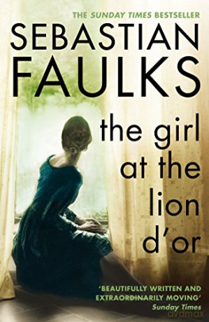 Girl At The Lion d'Or - Sebastian Faulks [KSIĄŻKA]