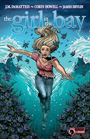 Girl in the Bay, The (The Girl in the Bay) - J.M. Dematteis [KSIĄŻKA]