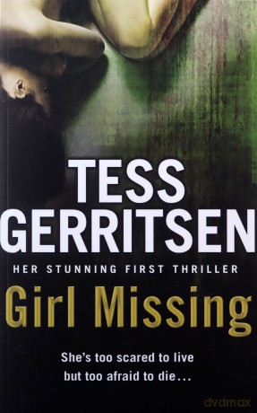 Girl Missing - Tess Gerritsen [KSIĄŻKA]