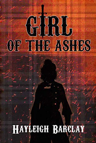 Girl of the Ashes - Hayleigh Barclay [KSIĄŻKA]