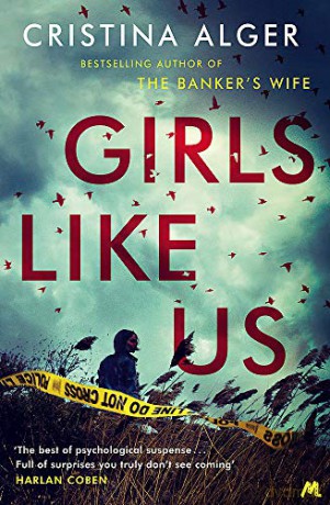 Girls Like Us: Sunday Times Crime Book of the Month and New York Times bestseller - Cristina Alger [KSIĄŻKA]