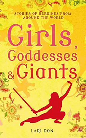 Girls, Goddesses and Giants - Lari Don [KSIĄŻKA]