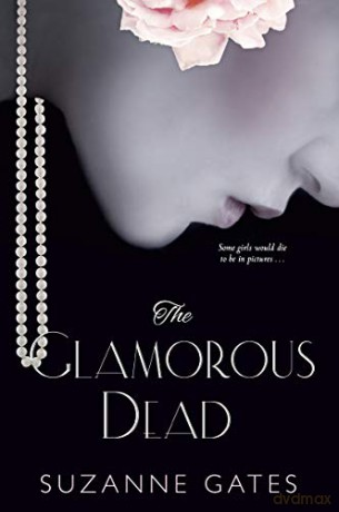 Glamorous Dead - Suzanne Gates [KSIĄŻKA]