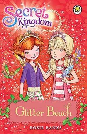 Glitter Beach: Book 6 (Secret Kingdom) - Rosie Banks [KSIĄŻKA]
