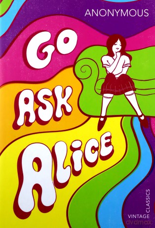 Go Ask Alice (Vintage Classics) [KSIĄŻKA]