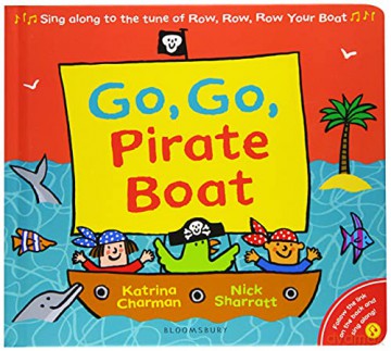 Go, Go, Pirate Boat (New Nursery Rhymes) - Katrina Charman [KSIĄŻKA]