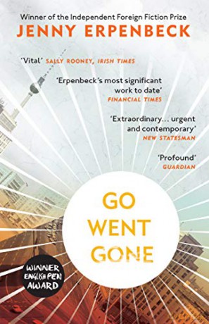 Go, Went, Gone: Jenny Erpenbeck - Jenny Erpenbeck [KSIĄŻKA]