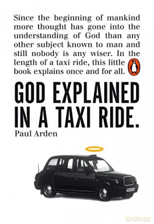 God Explained in a Taxi Ride - Paul Arden [KSIĄŻKA]