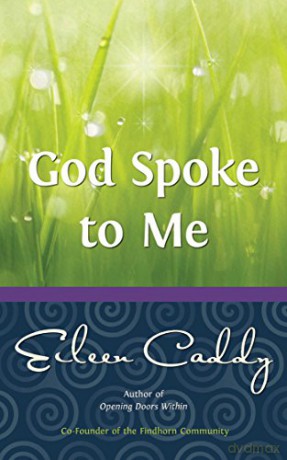 God Spoke to Me: Reprint with New Cover - Eileen Caddy [KSIĄŻKA]