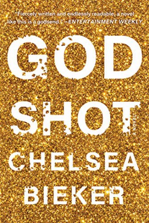 Godshot - Chelsea Bieker [KSIĄŻKA]