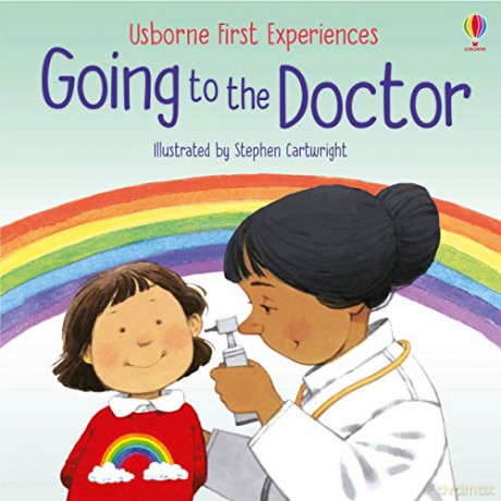 Going to the Doctor (First Experiences): 1 - Anne Civardi [KSIĄŻKA]