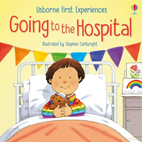 Going to the Hospital (First Experiences): 1 - Anne Civardi [KSIĄŻKA]