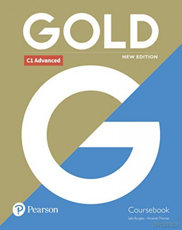 Gold C1 Advanced New Edition Coursebook - Sally Burgess [KSIĄŻKA]