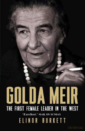 Golda Meir: The Birth of Israel - Elinor Burkett [KSIĄŻKA]