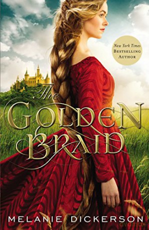 Golden Braid - Melanie Dickerson [KSIĄŻKA]