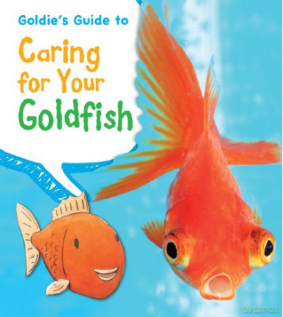 Goldie's Guide to Caring for Your Goldfish (Pets' Guides) - Anita Ganeri [KSIĄŻKA]