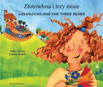 Goldilocks and the Three Bears (English/Polish) - Kate Clynes [KSIĄŻKA]