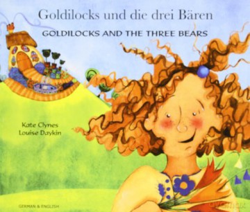 Goldilocks and the Three Bears in German and English - Kate Clynes [KSIĄŻKA]