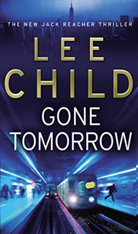 Gone Tomorrow: (Jack Reacher 13) - Lee Child [KSIĄŻKA]
