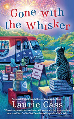 Gone with the Whisker: 8 (Bookmobile Cat Mystery) - Laurie Cass [KSIĄŻKA]