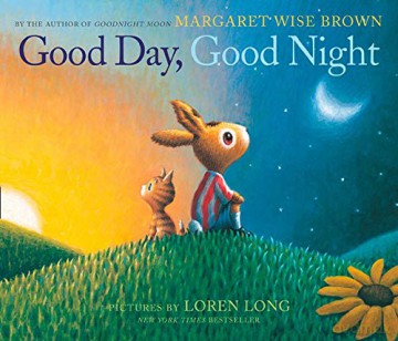 Good Day, Good Night - Margaret Wise Brown [KSIĄŻKA]