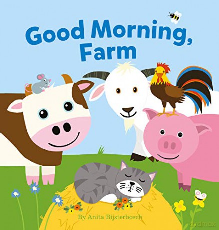 Good Morning, Farm - Anita Bijsterbosch [KSIĄŻKA]