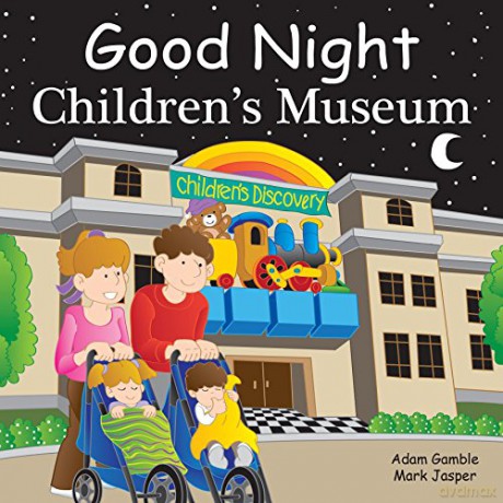 Good Night Children's Museum (Good Night Our World) - Adam Gamble [KSIĄŻKA]