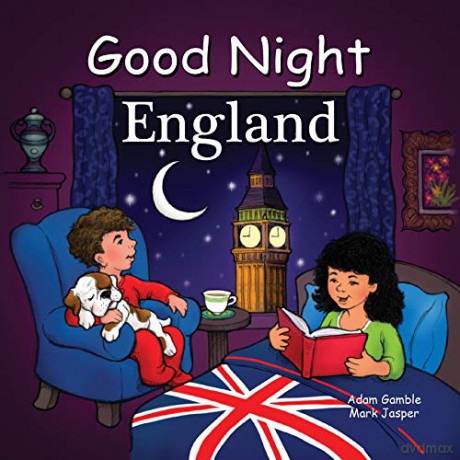 Good Night England (Good Night Our World) - Adam Gamble [KSIĄŻKA]