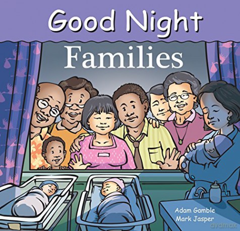 Good Night Families (Good Night Our World) - Adam Gamble [KSIĄŻKA]