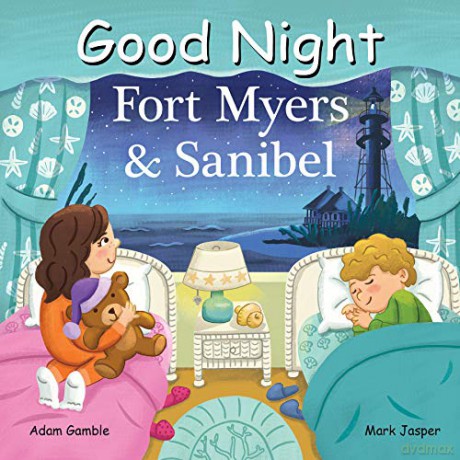 Good Night Fort Myers and Sanibel (Good Night Our World) - Adam Gamble [KSIĄŻKA]