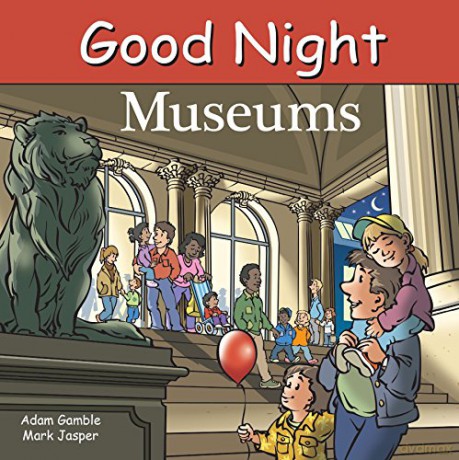 Good Night Museums (Good Night Our World) - Adam Gamble [KSIĄŻKA]