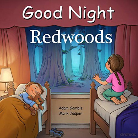 Good Night Redwoods (Good Night Our World) - Adam Gamble [KSIĄŻKA]