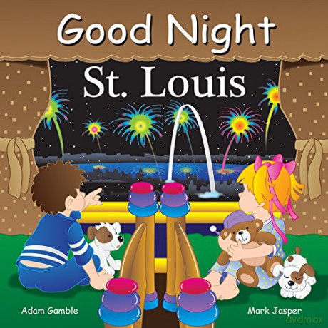 Good Night St Louis (Good Night Our World) - Adam Gamble [KSIĄŻKA]
