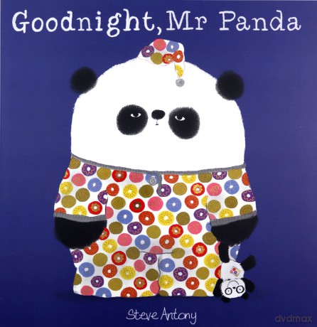 Goodnight, Mr Panda - Steve Antony [KSIĄŻKA]