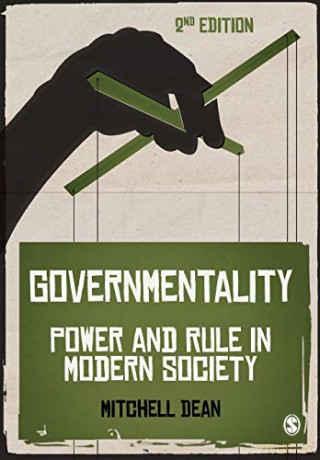 Governmentality: Power And Rule In Modern Society - Mitchell M Dean [KSIĄŻKA]