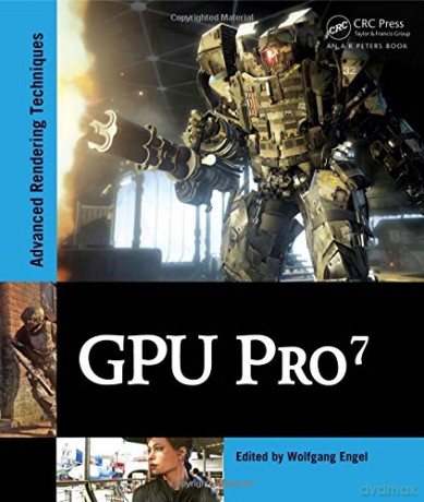 GPU Pro 7: Advanced Rendering Techniques - Wolfgang Engel [KSIĄŻKA]