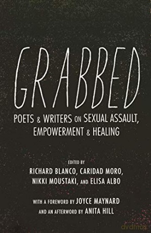 Grabbed: Writers and Poets Respond to Sexual Assault - Richard Blanco [KSIĄŻKA]