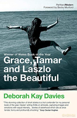 Grace, Tamar and Lazlo the Beautiful - Deborah Kay Davies [KSIĄŻKA]