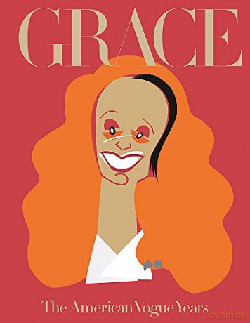 Grace: The American Vogue Years - Grace Coddington [KSIĄŻKA]