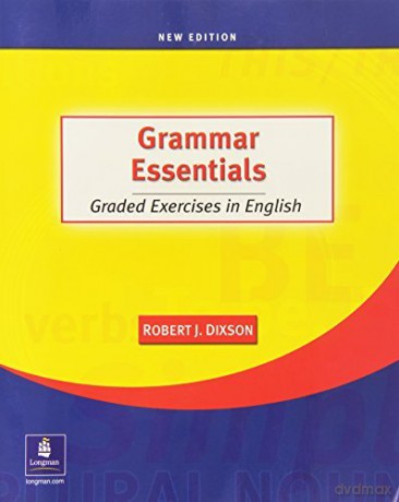 Grammar Essentials: Graded Exercises in English - Robert Dixson [KSIĄŻKA]