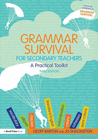 Grammar Survival for Secondary Teachers: A Practical Toolkit - Geoff Barton [KSIĄŻKA]