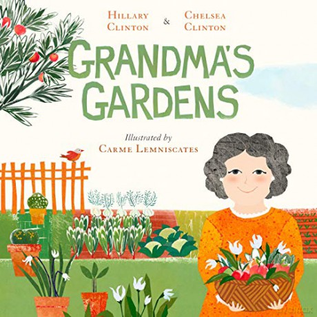 Grandma's Gardens - Hillary Clinton [KSIĄŻKA]
