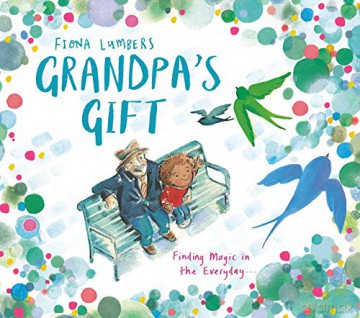 Grandpa's Gift - Fiona Lumbers [KSIĄŻKA]