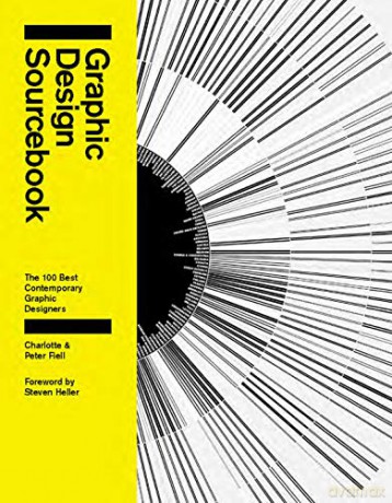 Graphic Design Sourcebook: The 100 Best Contemporary Graphic Designers - Peter Fiell [KSIĄŻKA]