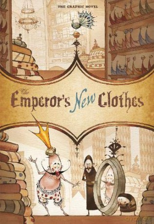 Graphic Spin: The Emperor's New Clothes: The Graphic Novel - Hans C Andersen [KSIĄŻKA]