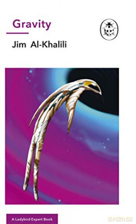 Gravity: A Ladybird Expert Book - Jim Al-Khalili [KSIĄŻKA]