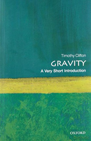 Gravity: A Very Short Introduction (Very Short Introductions) - Timothy Clifton [KSIĄŻKA]