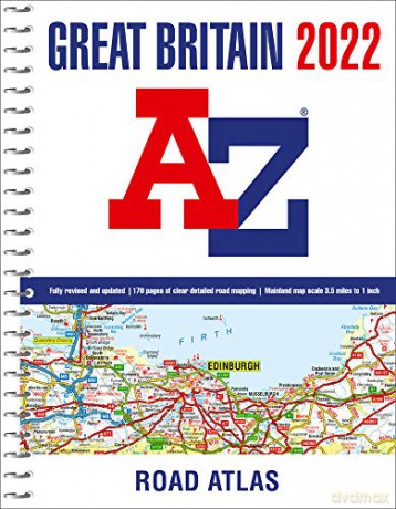 Great Britain A-Z Road Atlas 2022 (A4 Spiral) - A-Z maps [KSIĄŻKA]